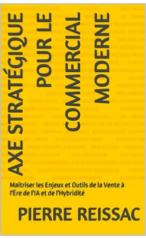 Couverture du livre « Axe stratégique pour le commercial moderne » de Pierre Reissac
